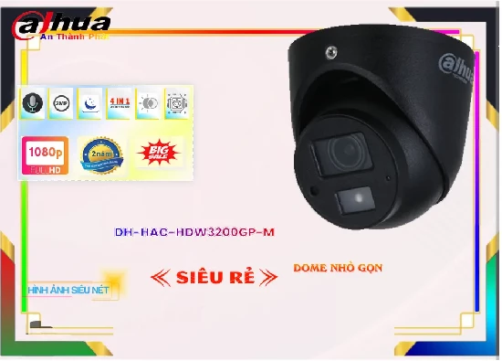 Camera Giám Sát DH-HAC-HDW3200GP-M với thông số quan trọng Chất Lượng Hình FULL HD 1080P Xem ban đêm Hồng Ngoại 20m Xử lý hình ảnh với chip CMOS Công nghệ hình Ảnh AHD CVI TVI BCS