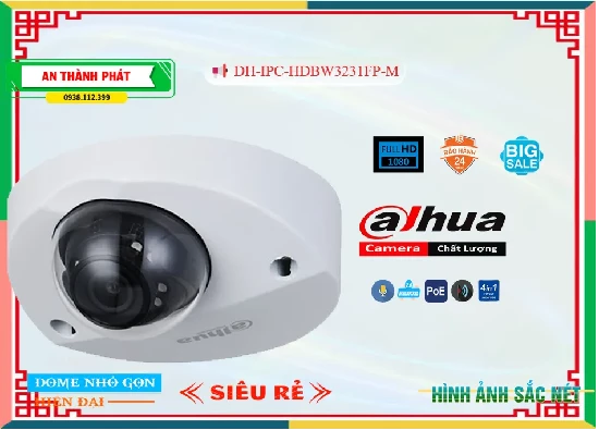 Camera Dahua DH-IPC-HDBW3231FP-M,Giá DH-IPC-HDBW3231FP-M,Nhà Phân Phối DH-IPC-HDBW3231FP-M, Bán Lỗ,DH-IPC-HDBW3231FP-M bán chạy nhất,Giá Bán DH-IPC-HDBW3231FP-M FULL HD 1080P 2.0 megapixel ,Điểm bán  Camera DH-IPC-HDBW3231FP-M,thông số DH-IPC-HDBW3231FP-M, Chất lượng nhất,DH-IPC-HDBW3231FP-M Giá Khuyến Mãi,DH-IPC-HDBW3231FP-M Giá Hấp Dẫn,công nghê DH-IPC-HDBW3231FP-M,DH-IPC-HDBW3231FP-M Công Nghệ Mới,DH-IPC-HDBW3231FP-M mới,Bán giá rẻ DH-IPC-HDBW3231FP-M