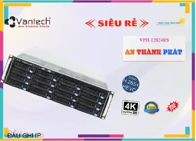 Server Ghi Hình Vantech VPH-12824RS,Thông số VPH-12824RS,VPH-12824RS Chất lượng nhất,VPH-12824RS IP  Bán Sỉ,VPH 12824RS,VPH-12824RS chiết khấu cao,Giá Bán VPH-12824RS,VPH-12824RS Chất Lượng,bán VPH-12824RS,Bán Giá VPH-12824RS,thông số VPH-12824RS,VPH-12824RS sale mạnh,VPH-12824RS Chiết khấu cao,VPH-12824RS Tiết kiệm
