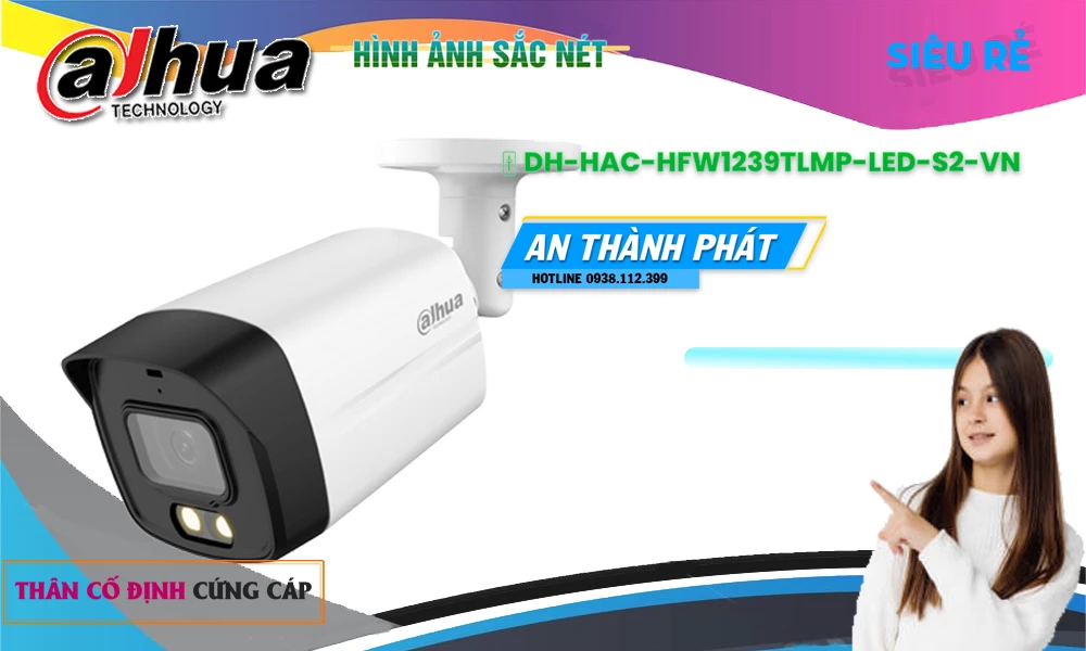 Camera Dahua Thiết kế Đẹp DH-HAC-HFW1239TLMP-LED-S2-VN Camera Dahua Thiết kế Đẹp DH-HAC-HFW1239TLMP-LED-S2-VN