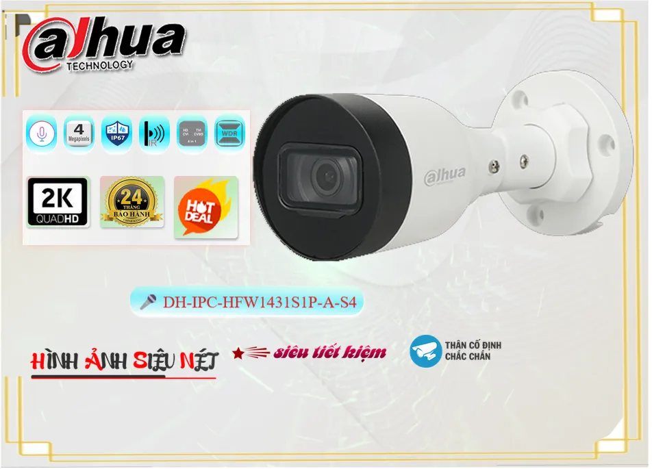 Camera Dahua DH-IPC-HFW1431S1P-A-S4,DH-IPC-HFW1431S1P-A-S4 Tiết kiệm,DH-IPC-HFW1431S1P-A-S4 giá hấp dẫn,Thông số DH-IPC-HFW1431S1P-A-S4 Công Nghệ POE ,bán DH-IPC-HFW1431S1P-A-S4,Bán Giá DH-IPC-HFW1431S1P-A-S4 4.0 MP Độ phân giải Ultra 2k ,phân phối ,DH-IPC-HFW1431S1P-A-S4 Bán Sỉ,Giá Bán DH-IPC-HFW1431S1P-A-S4,Nơi Lắp DH-IPC-HFW1431S1P-A-S4,thông số DH-IPC-HFW1431S1P-A-S4,DH-IPC-HFW1431S1P-A-S4 sale mạnh,DH-IPC-HFW1431S1P-A-S4 Giá chiết khấu