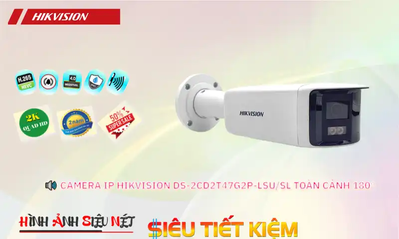 DS-2CD2T47G2P-LSU/SL sắc nét Hikvision DS-2CD2T47G2P-LSU/SL sắc nét Hikvision