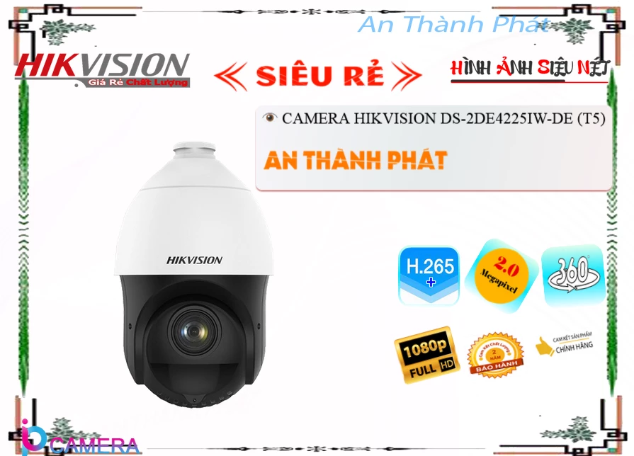 Camera Hikvision DS-2DE4225IW-DE(T5),Giá giá sỉ DS-2DE4225IW-DE(T5) HD IP ,Giá kỹ thuật DS-2DE4225IW-DE(T5), Camera Giám Sát DS-2DE4225IW-DE(T5) Bán Lỗ,DS-2DE4225IW-DE(T5) tốt nhất,công nghê DS-2DE4225IW-DE(T5) FULL HD 1080P ,DS-2DE4225IW-DE(T5) Tốt nhất,thông số DS-2DE4225IW-DE(T5),DS-2DE4225IW-DE(T5) sale mạnh,DS-2DE4225IW-DE(T5) Giá Khuyến Mãi,DS-2DE4225IW-DE(T5) Tiết kiệm,DS-2DE4225IW-DE(T5) Chất Lượng,bán DS-2DE4225IW-DE(T5)
