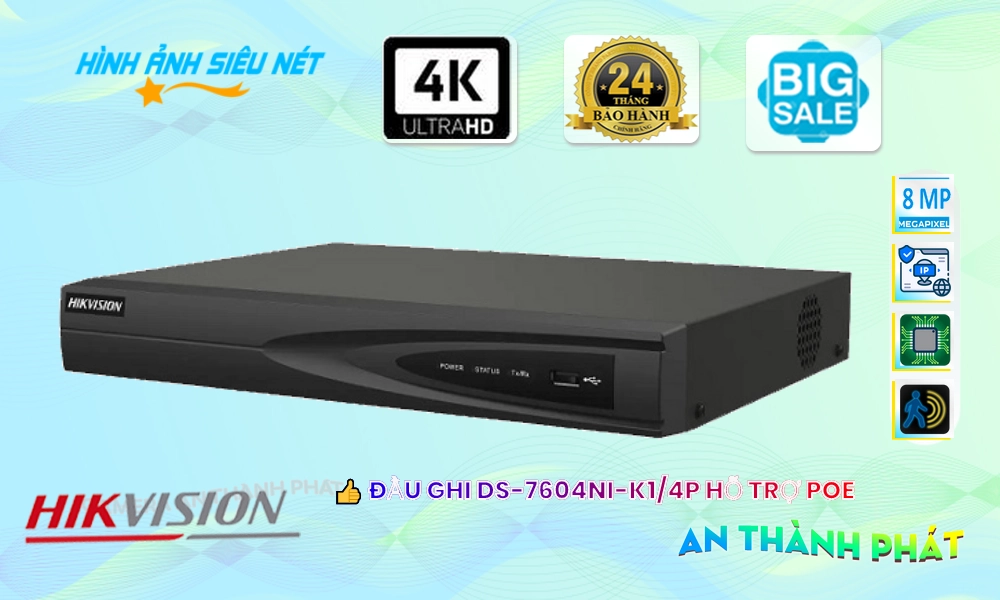 ✲  DS-7604NI-K1/4P Hikvision Với giá cạnh tranh