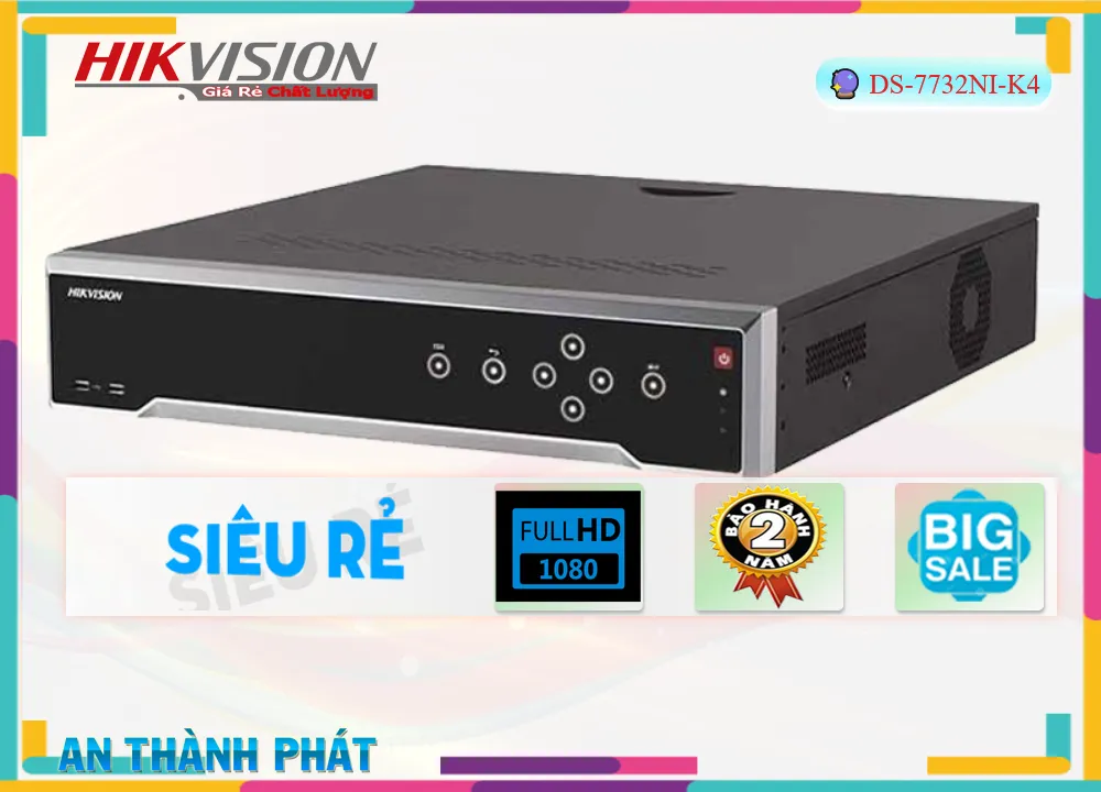 DS-7732NI-K4 Tiết Kiệm Hikvision DS-7732NI-K4 Tiết Kiệm Hikvision
