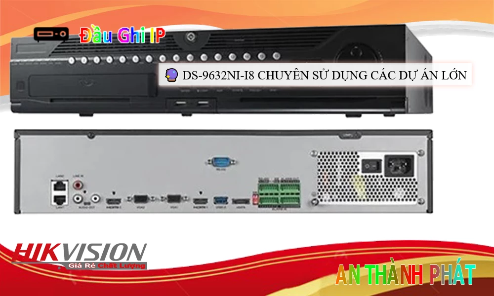 Đầu Ghi  Hikvision Hình Ảnh Đẹp DS-9632NI-I8