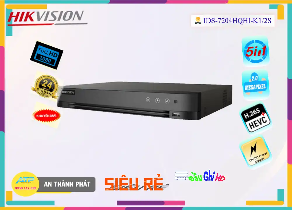 IDS-7204HQHI-K1/2SThiết Bị Ghi Hình Giá rẻ Hikvision,IDS-7204HQHI-K1/2S Đang giảm giá,IDS 7204HQHI K1/2S,Thông số ,thông số IDS-7204HQHI-K1/2S,Bán Giá IDS-7204HQHI-K1/2S,Nhà Phân Phối IDS-7204HQHI-K1/2S,IDS-7204HQHI-K1/2S Chất Lượng,bán IDS-7204HQHI-K1/2S,IDS-7204HQHI-K1/2S bán chạy nhất,Giá Bán IDS-7204HQHI-K1/2S,IDS-7204HQHI-K1/2S Giá rẻ nhất,IDS-7204HQHI-K1/2S Bán Sỉ,IDS-7204HQHI-K1/2S Giá Khuyến Mãi,IDS-7204HQHI-K1/2S Chất lượng nhất,Điểm bán IDS-7204HQHI-K1/2S