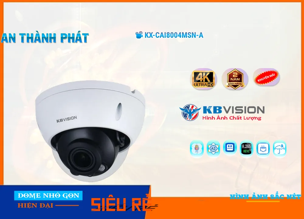 Camera KBvision KX-CAi8004MSN-A,thông số KX-CAi8004MSN-A,KX CAi8004MSN A,chức năng KX-CAi8004MSN-A Siêu Nét Ultra 4k , Camera Giám Sát KX-CAi8004MSN-A Tốt nhất,KX-CAi8004MSN-A Chất Lượng,bán KX-CAi8004MSN-A,Giá giá sỉ KX-CAi8004MSN-A,phân phối KX-CAi8004MSN-A,KX-CAi8004MSN-A Bán Giá Rẻ,KX-CAi8004MSN-A Giá Hấp Dẫn,KX-CAi8004MSN-A giá hấp dẫn,Giá Bán KX-CAi8004MSN-A,Nơi Lắp KX-CAi8004MSN-A
