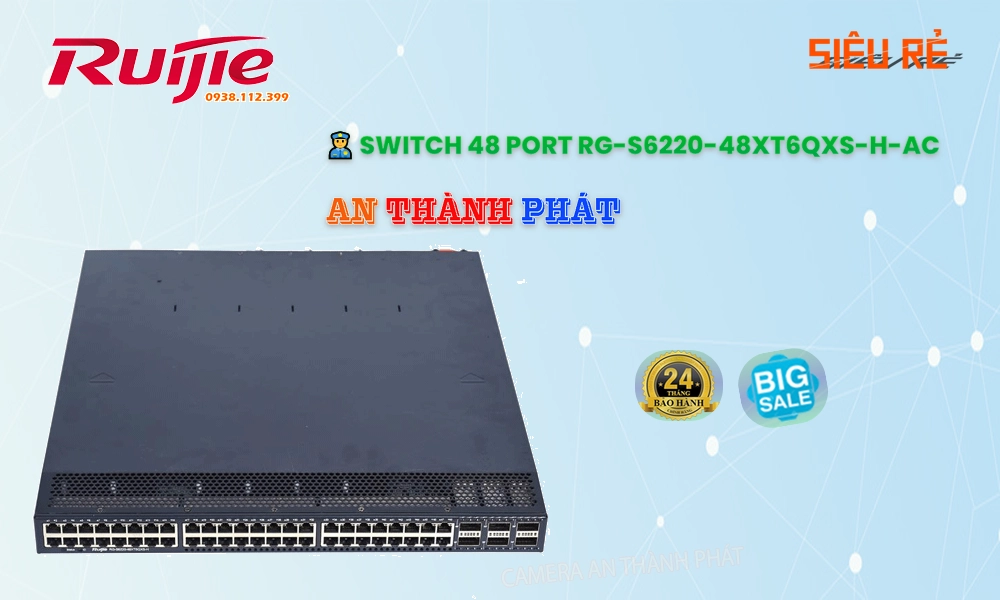 Hãng Ruijie Bộ chia mạng RG-S6220-48XT6QXS-H-AC Hãng Ruijie Bộ chia mạng RG-S6220-48XT6QXS-H-AC
