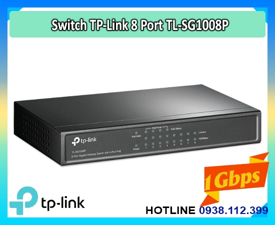 switch 8 cổng PoE TL-SG1008P, bộ chia mạng TL-SG1008P, switch PoE gigabit TL-SG1008P, TL-SG1008P PoE+ 64W, switch TP-Link TL-SG1008P, switch desktop TL-SG1008P, switch cho camera TL-SG1008P